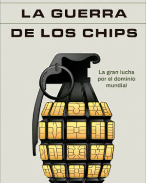 La guerra de los chips