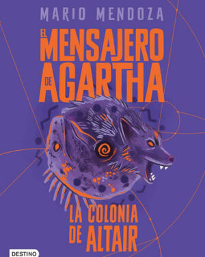 El mensajero de Agartha 4. La colonia de Altair