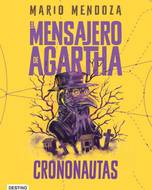 El mensajero de Agartha 5. Crononautas