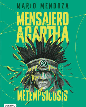 El mensajero de Agartha 6. Metempsicosis
