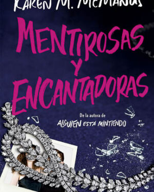 Mentirosas y encantadoras