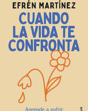 Cuando la vida te confronta