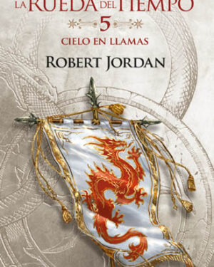 La rueda del tiempo nº 05/14 cielo en llamas