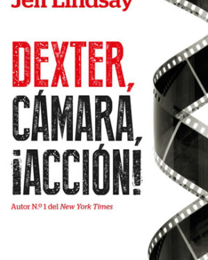 Dexter, camara, acción
