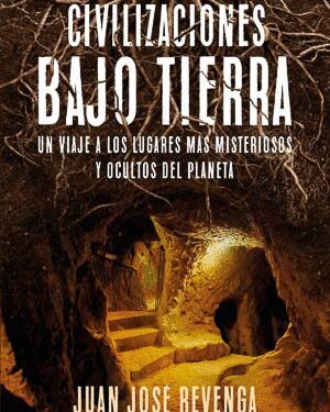 Civilizaciones Bajo Tierra