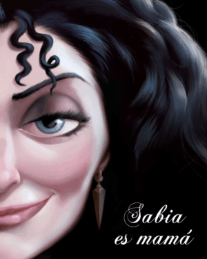 Villanos. Sabia es mamá