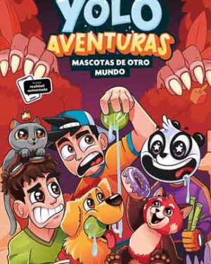 Yolo Aventuras | Mascotas de otro mundo