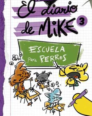El diario de Mike 3 | Escuela para perros