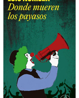 Donde mueren los payasos